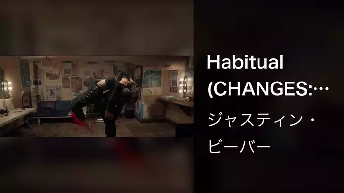 Habitual (CHANGES: The Movement)