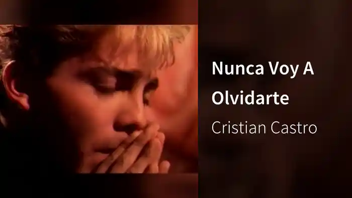 Nunca Voy A Olvidarte