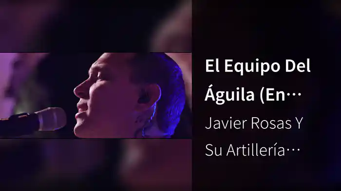 El Equipo Del Águila (En Vivo)