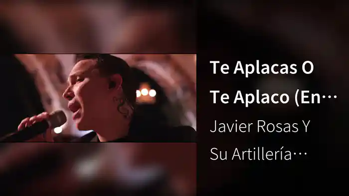 Te Aplacas O Te Aplaco (En Vivo)