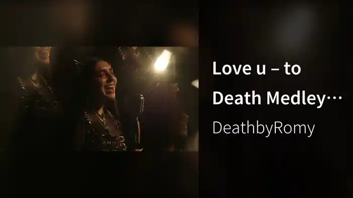 Love u – to Death Medley (1 Mic 1 Take)