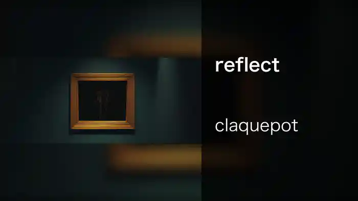 reflect