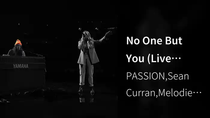 No One But You (Live From Passion 2020)