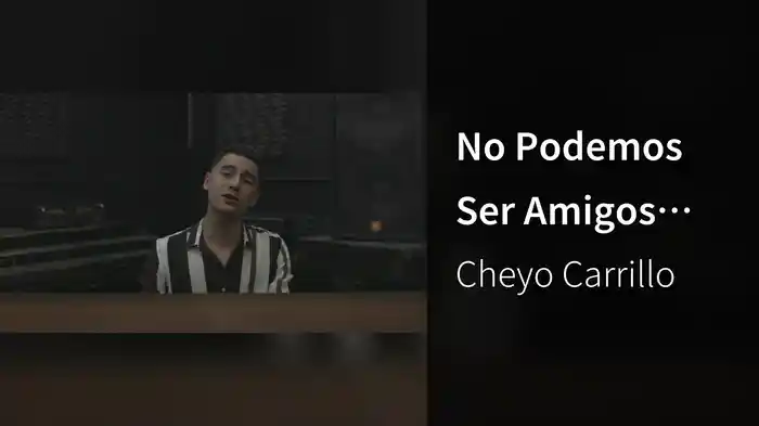No Podemos Ser Amigos (Versión Piano)