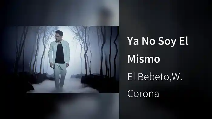 Ya No Soy El Mismo