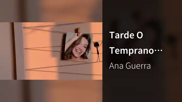Tarde O Temprano (Lyric Video)