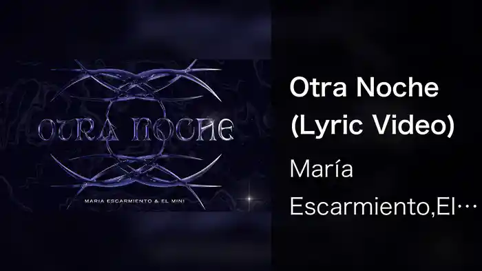 Otra Noche (Lyric Video)