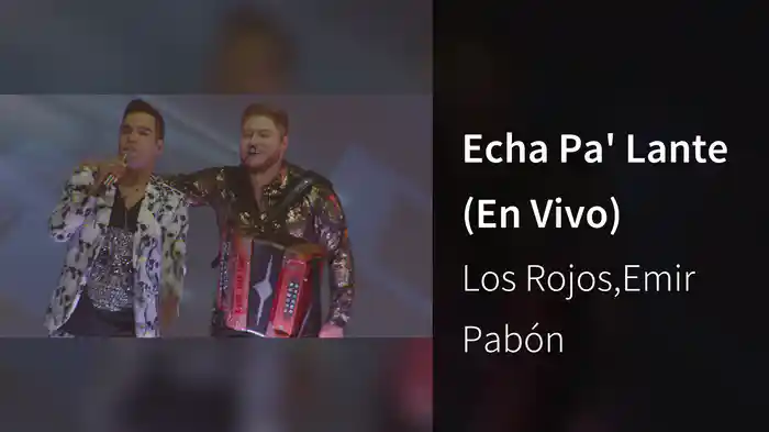 Echa Pa' Lante (En Vivo)