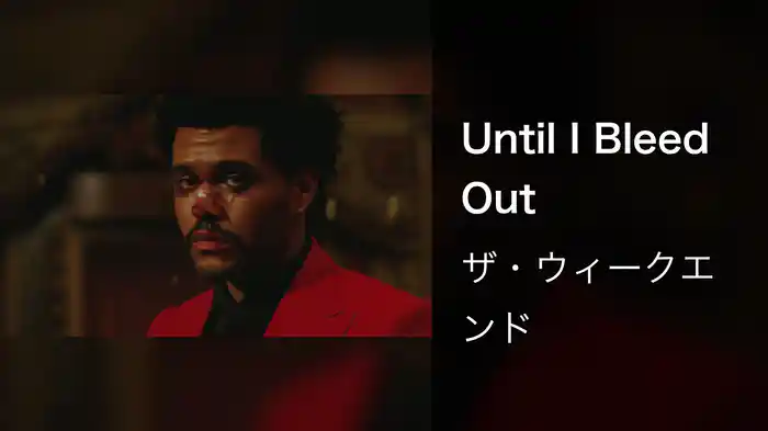 Until I Bleed Out