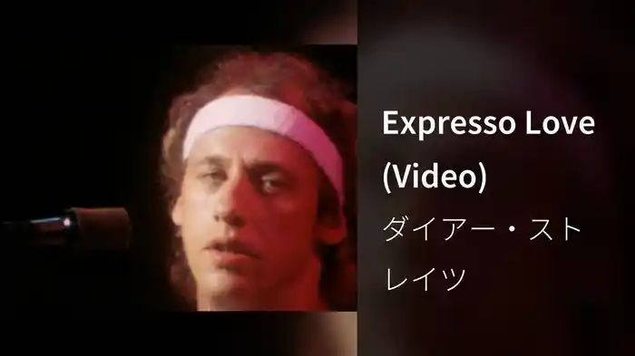Expresso Love (Video)