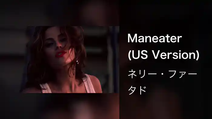 Maneater (US Version)