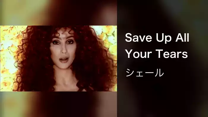 Save Up All Your Tears