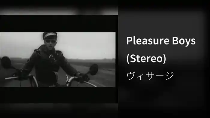 Pleasure Boys (Stereo)