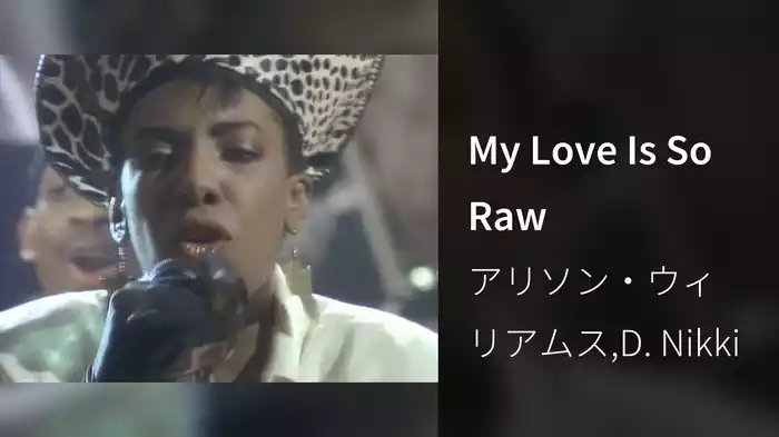My Love Is So Raw