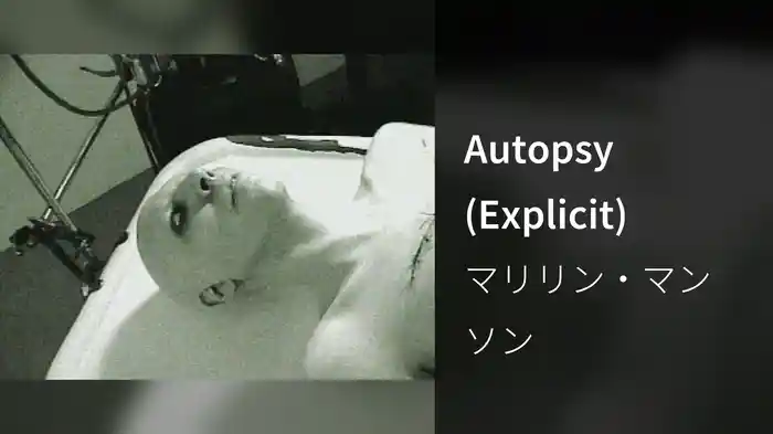 Autopsy (Explicit)
