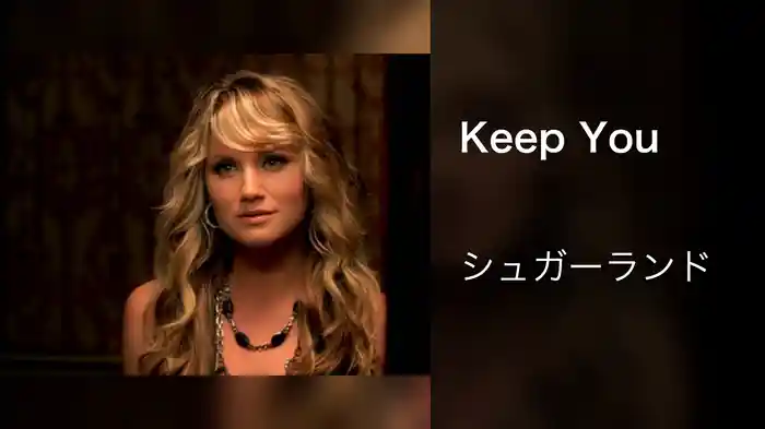 Keep You