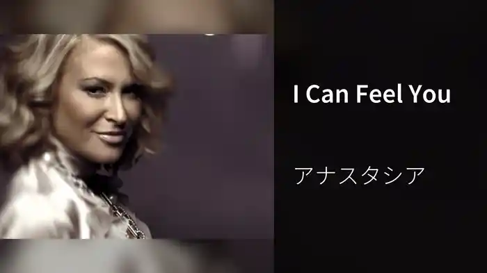 I Can Feel You