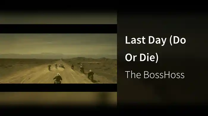 Last Day (Do Or Die)
