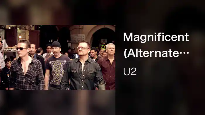 Magnificent (Alternate Version)