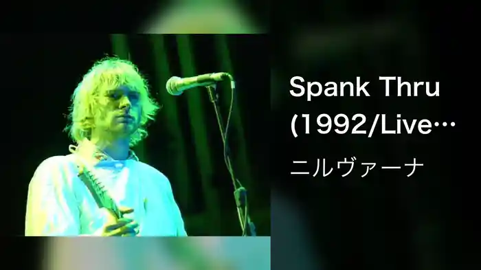 Spank Thru (1992/Live at Reading)