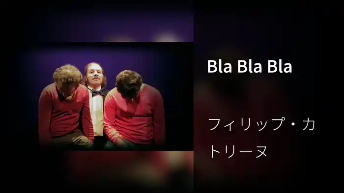 Bla Bla Bla