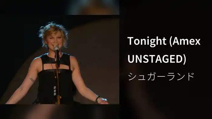 Tonight (Amex UNSTAGED)