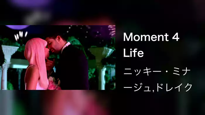 Moment 4 Life