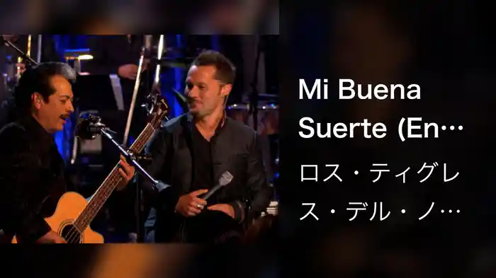 Mi Buena Suerte (En Directo Desde Los Angeles MTV Unplugged)