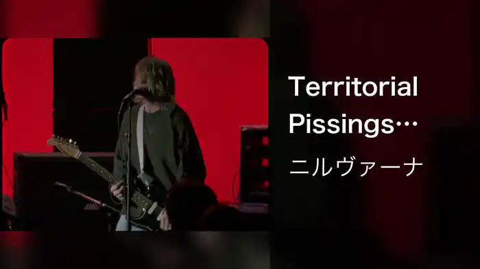 Territorial Pissings (Live At The Paramount, Seattle / 1991)