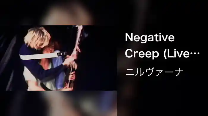 Negative Creep (Live In Europe/1991)