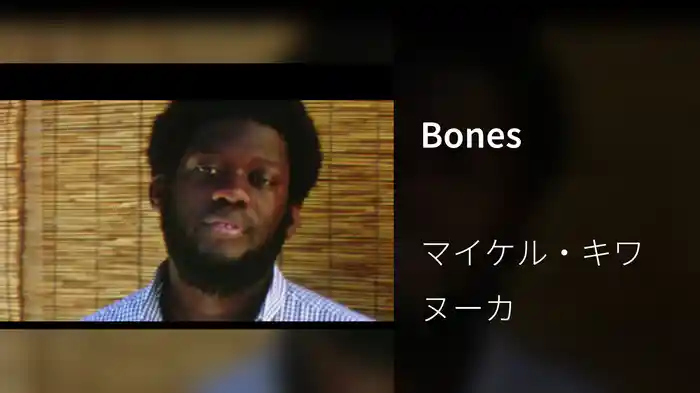 Bones