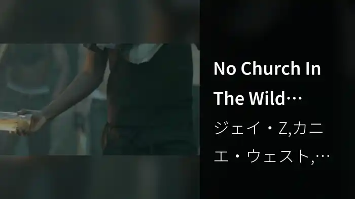 No Church In The Wild (Explicit)