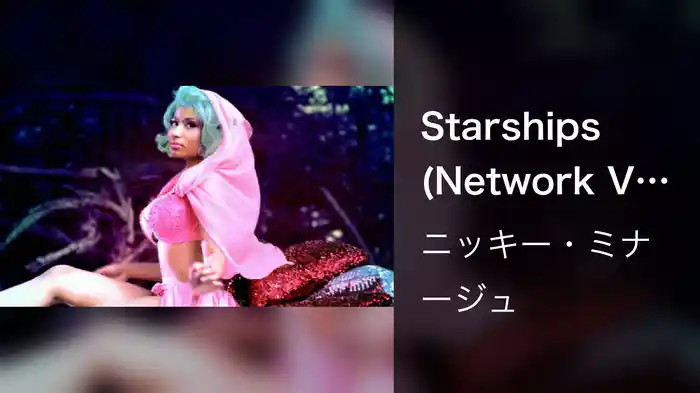 Starships (Network Version/Closed Captioned)
