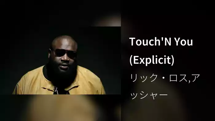 Touch'N You (Explicit)