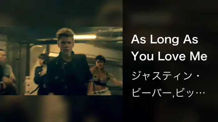 As Long As You Love Me