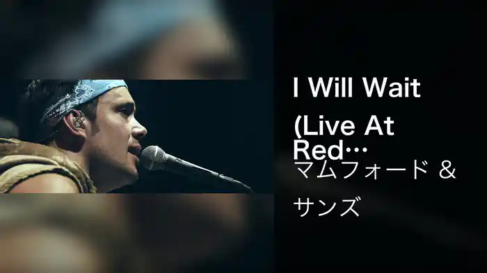 I Will Wait (Live At Red Rocks)