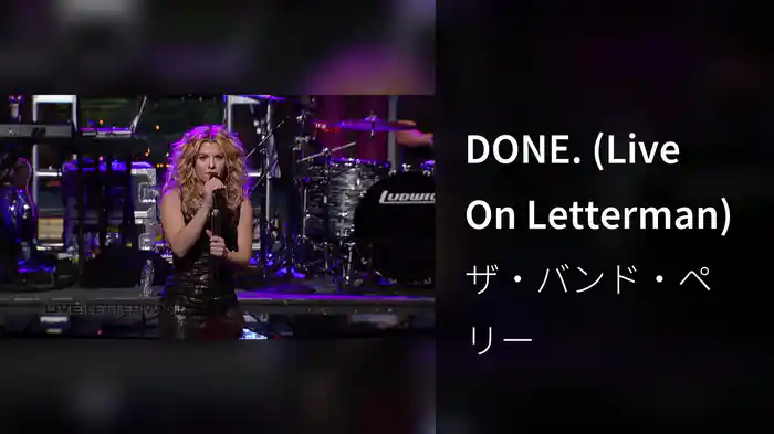 DONE. (Live On Letterman)