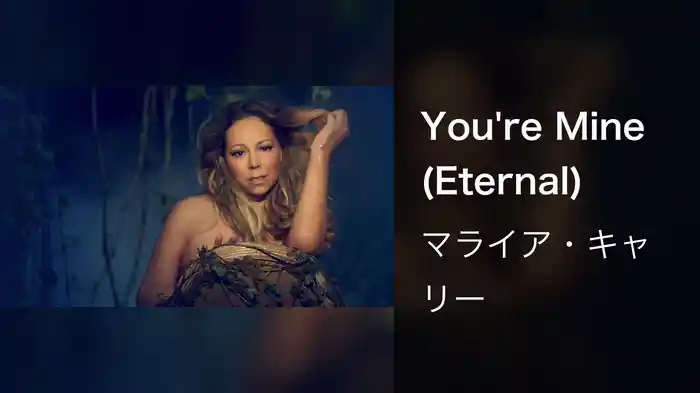 You're Mine (Eternal)