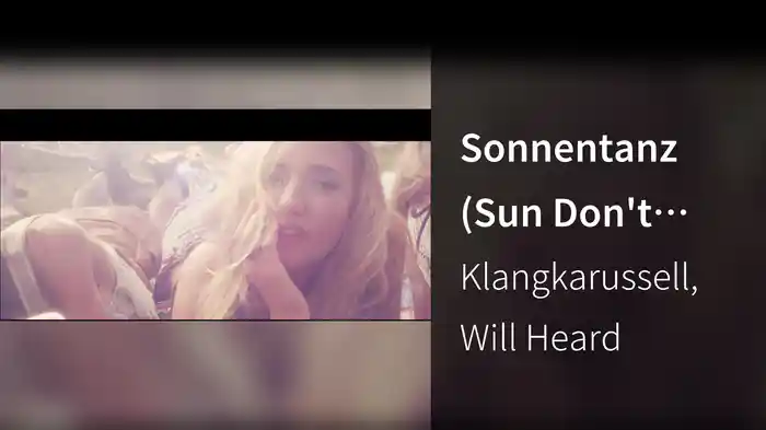 Sonnentanz (Sun Don't Shine Version)