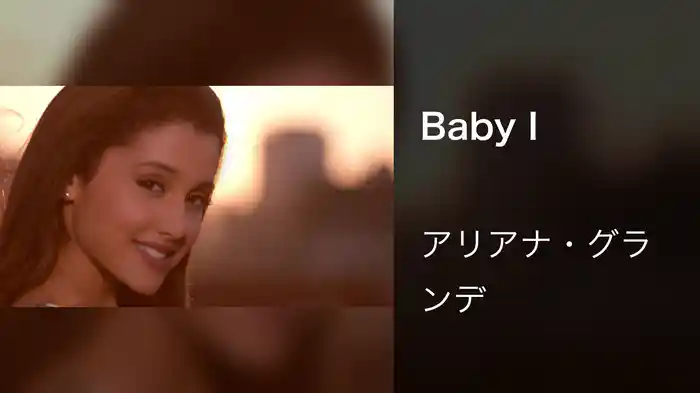 Baby I