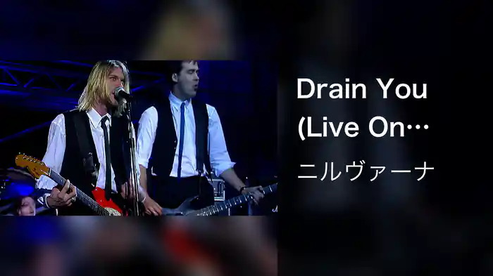 Drain You (Live On "Nulle Part Ailleurs", Paris, France/1994)