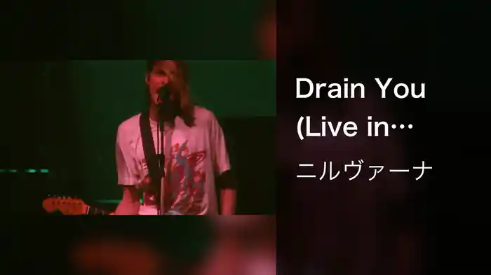 Drain You (Live in Munich, Germany/1994)