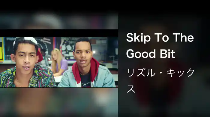 Skip To The Good Bit