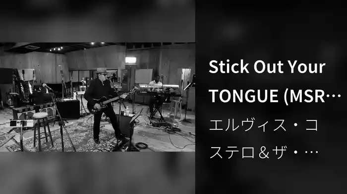 Stick Out Your TONGUE (MSR Studios)