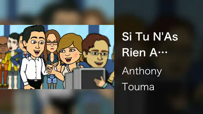 Si Tu N'As Rien A Faire…