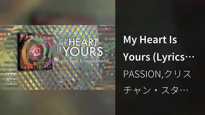 My Heart Is Yours (Lyrics And Chords/Live)