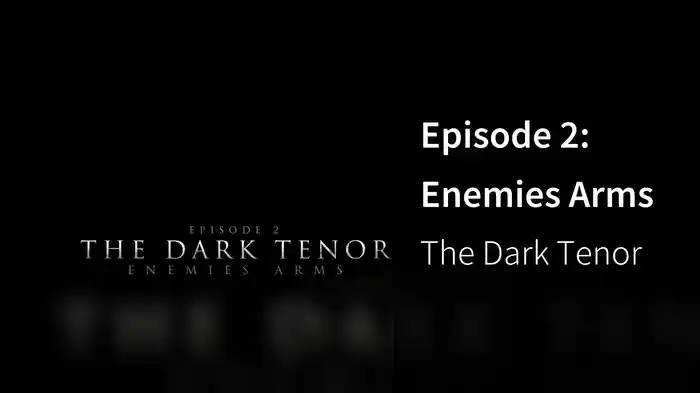 Episode 2: Enemies Arms