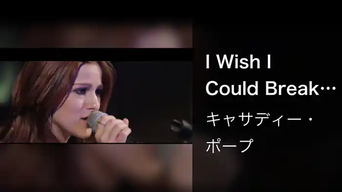 I Wish I Could Break Your Heart (Live)