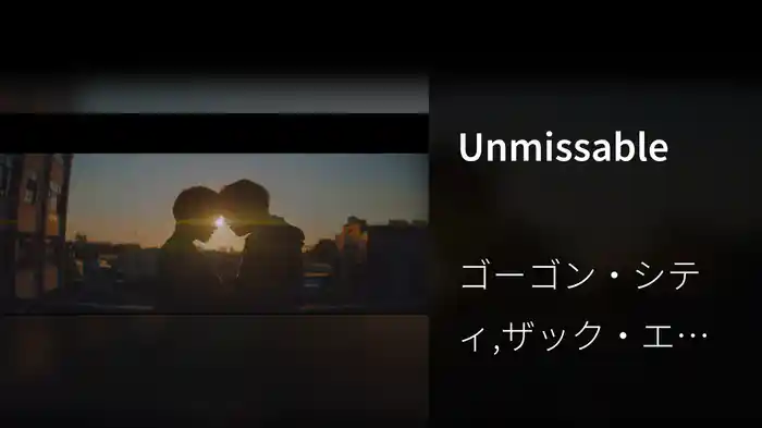 Unmissable