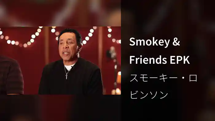 Smokey & Friends EPK